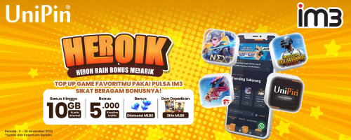 HEROIK (Heboh Raih Bonus Menarik) – Top Up Game/Voucher Favoritmu dengan Pulsa IM3, Dapatkan Beragam Bonusnya!